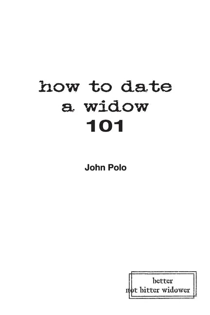 how to date a widow 101 - Paperback