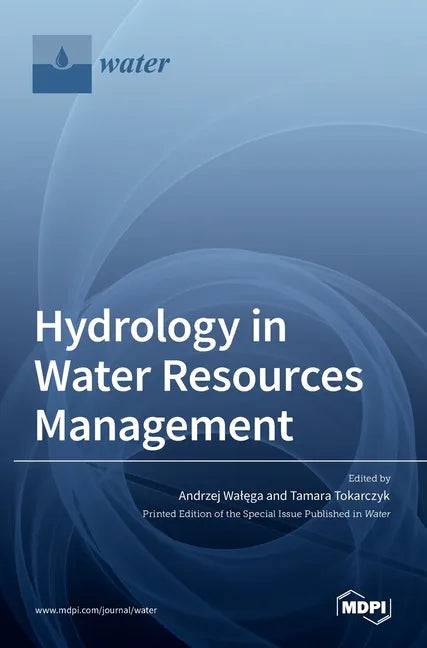 Hydrology in Water Resources Management - Hardcover