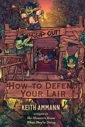 How to Defend Your Lair - Hardcover