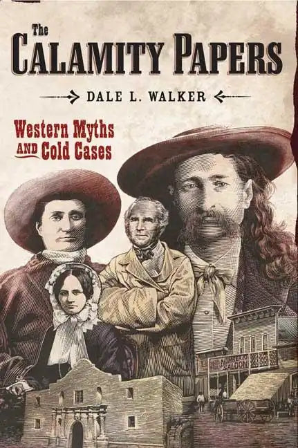 The Calamity Papers: Western Myths and Cold Cases - Paperback