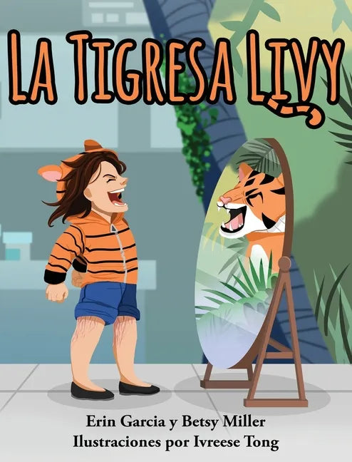 La Tigresa Livy - Hardcover