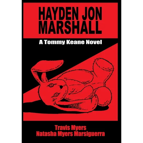 Hayden Jon Marshall: A Tommy Keane Novel - Hardcover