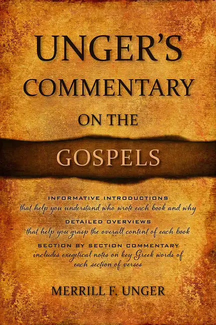 Unger's Commentary on the Gospels - Hardcover