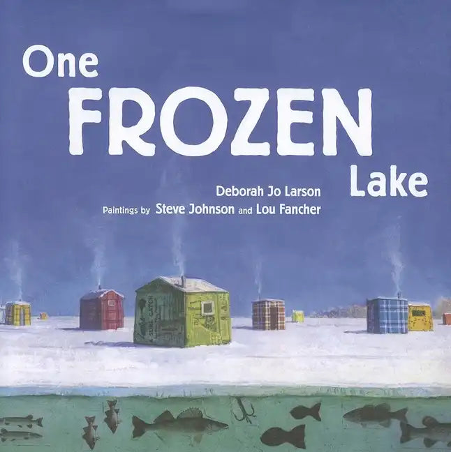 One Frozen Lake - Hardcover
