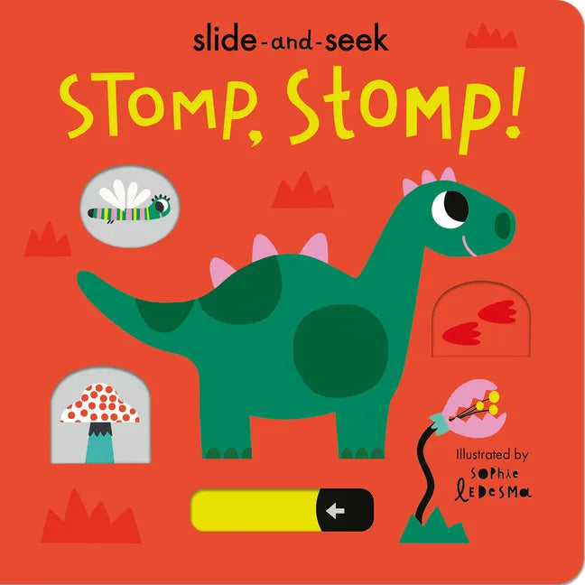 Stomp, Stomp!: Slide-And-Seek - Board Book