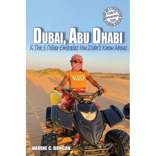Dubai, Abu Dhabi & The 5 Other Emirates You Didn't Know About - Paperback