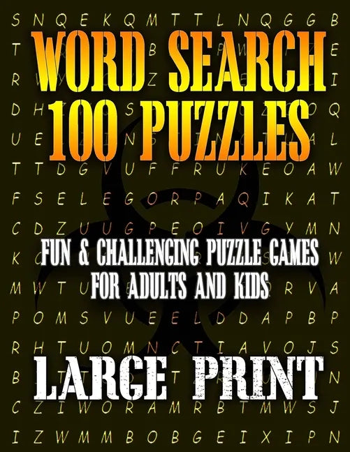 Word Search 100 Puzzles Large Print: Fun & Challenging Puzzle Games for Adults and Kids (8.5