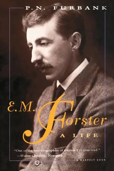E. M. Forster: A Life - Paperback