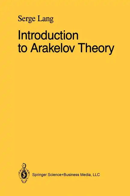 Introduction to Arakelov Theory - Paperback