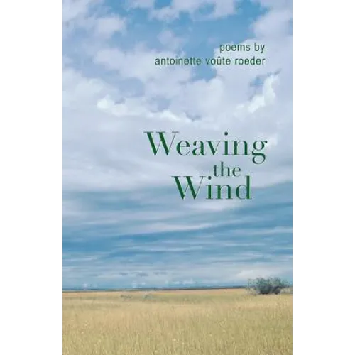 Weaving the Wind - Paperback