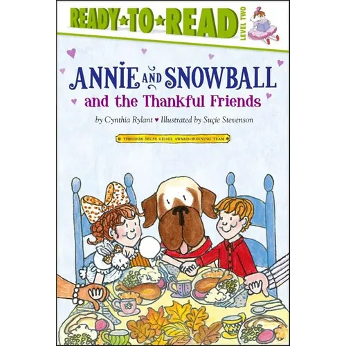 Annie and Snowball and the Thankful Friends: Ready-To-Read Level 2 - Hardcover