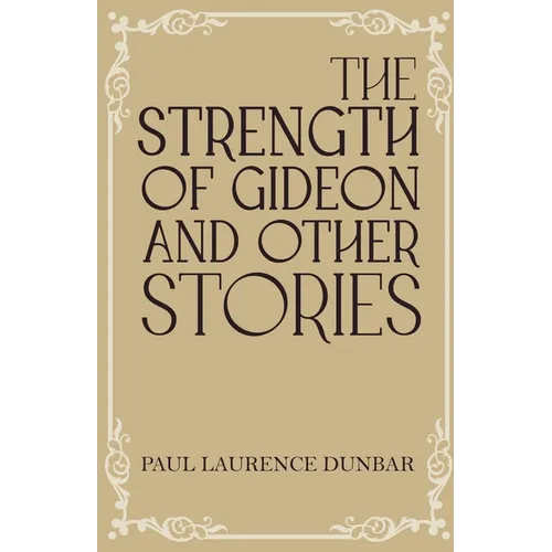 The Strength of Gideon and Other Stories - Paperback