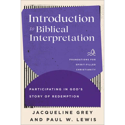 Introduction to Biblical Interpretation - Hardcover