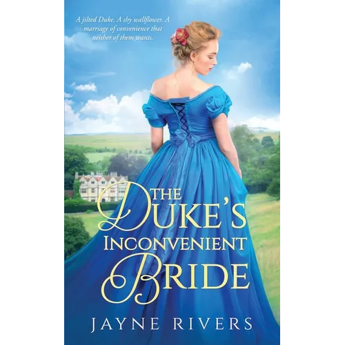 The Duke's Inconvenient Bride - Paperback
