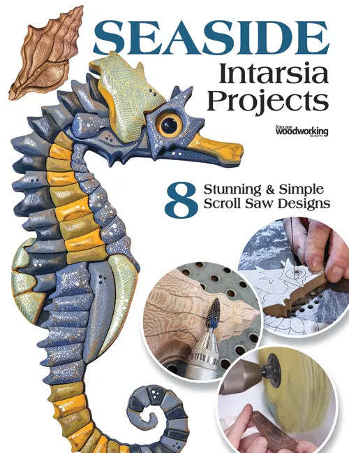 Seaside Intarsia Projects: 8 Stunning & Simple Scroll Saw Designs - Paperback