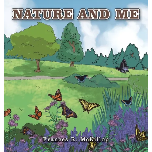 Nature and Me - Hardcover