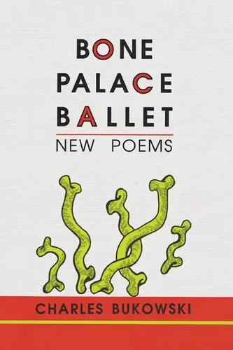 Bone Palace Ballet - Paperback