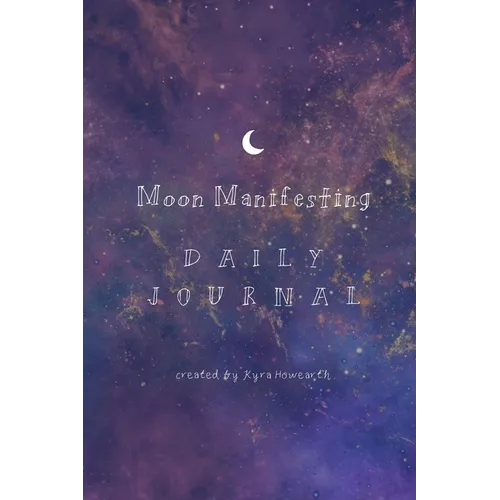Daily Moon Manifesting Planner - Paperback