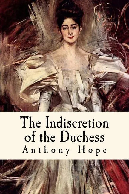The Indiscretion of the Duchess - Paperback