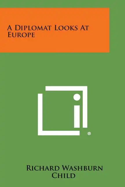 A Diplomat Looks at Europe - Paperback