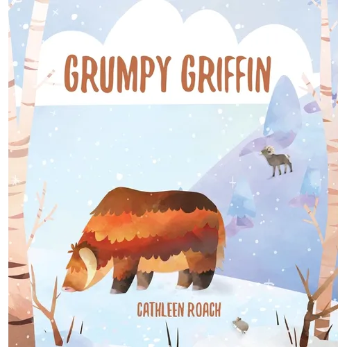 Grumpy Griffin - Hardcover