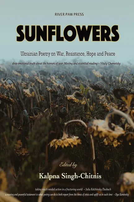 Sunflowers: Ukrainian Poetry on War, Resistance, Hope and Peace - Paperback