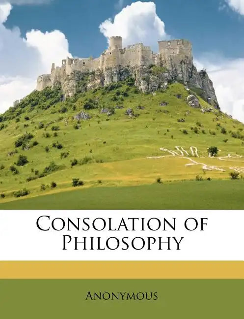 Consolation of Philosophy - Paperback