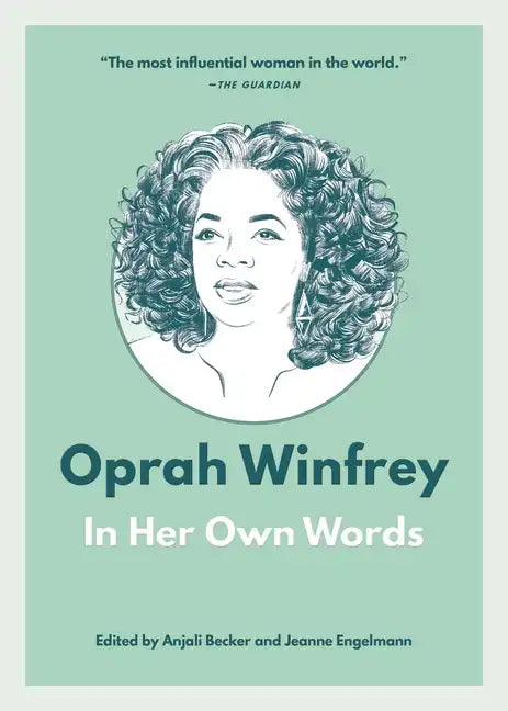 Oprah Winfrey: In Her Own Words - Paperback