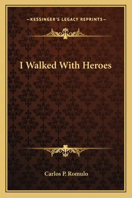 I Walked with Heroes - Paperback