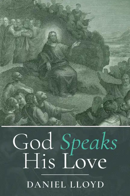 God Speaks His Love - Hardcover