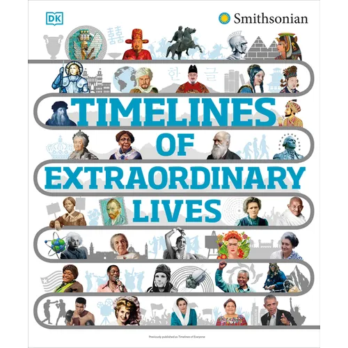 Timelines of Extraordinary Lives - Hardcover