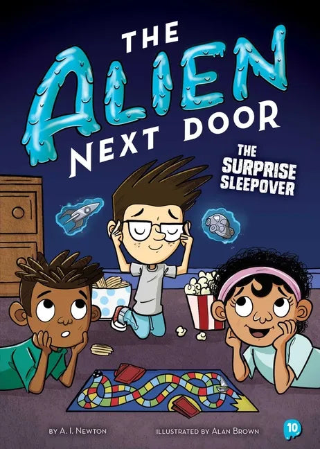 The Alien Next Door 10: The Surprise Sleepover - Paperback