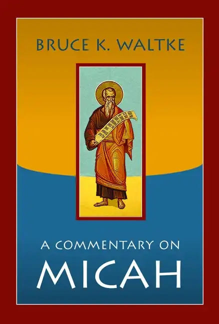 A Commentary on Micah - Paperback