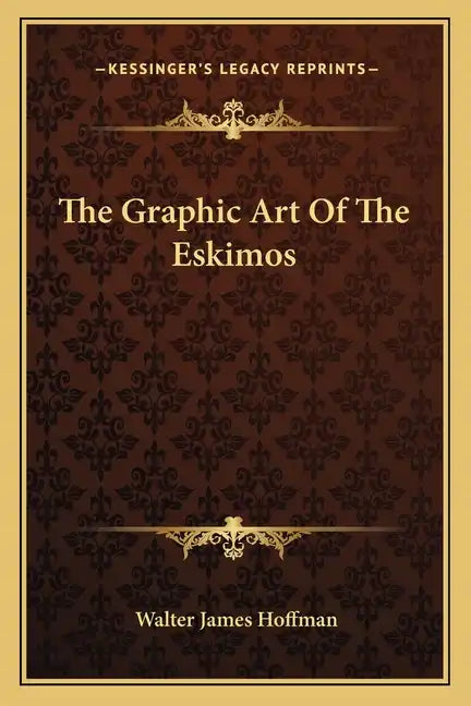 The Graphic Art of the Eskimos - Paperback