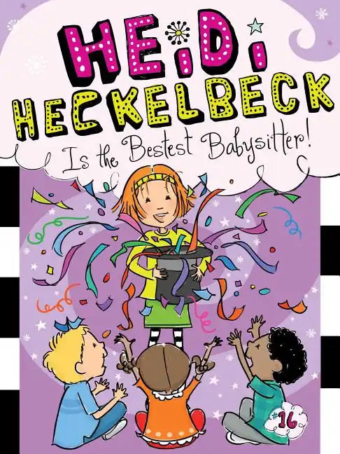 Heidi Heckelbeck Is the Bestest Babysitter! - Paperback