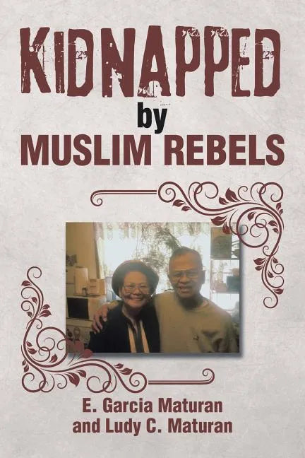 Kidnapped by Muslim Rebels - Paperback