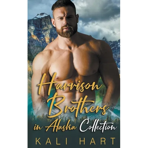 The Harrison Brothers in Alaska Collection - Paperback