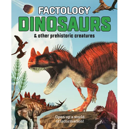 Factology: Dinosaurs: Open Up a World of Information! - Hardcover