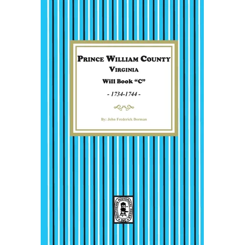 Prince William County, Virginia Will Book 