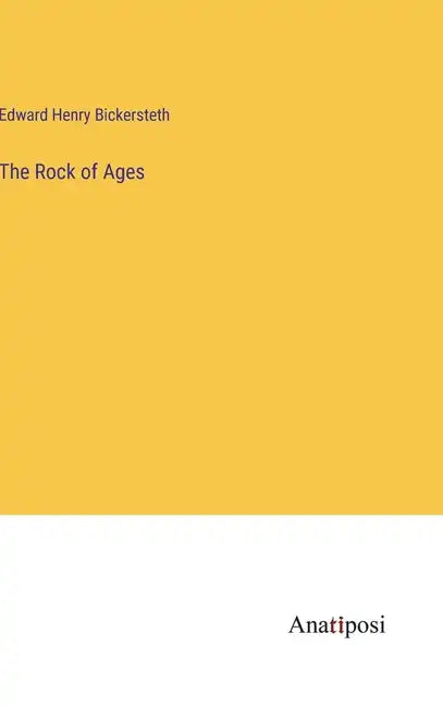 The Rock of Ages - Hardcover