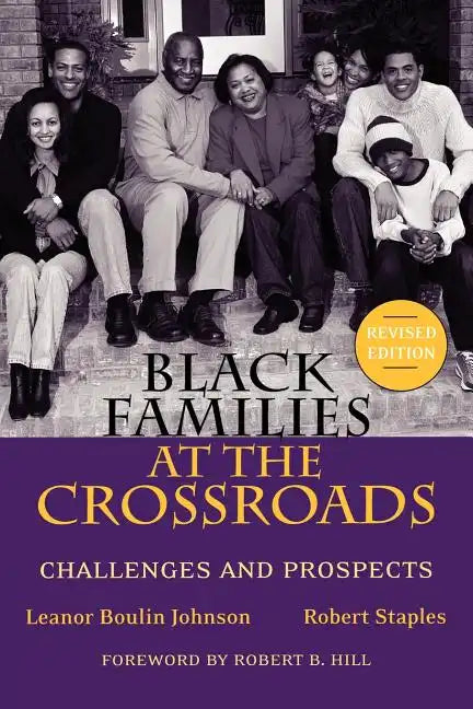 Black Families at the Crossroads: Challenges and Prospects - Paperback