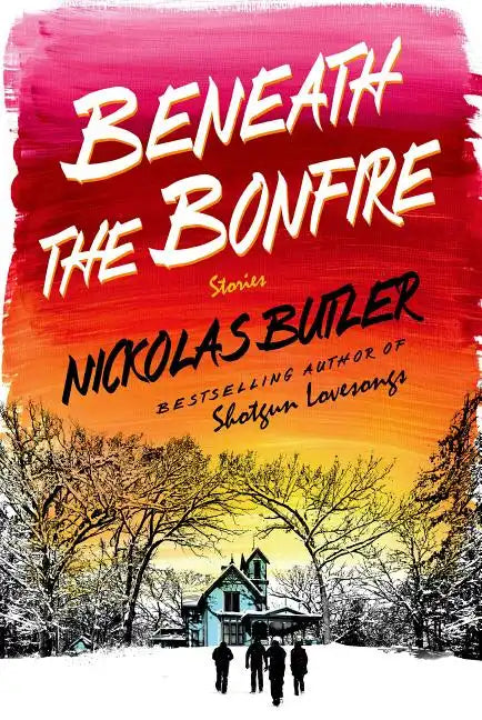 Beneath the Bonfire - Hardcover