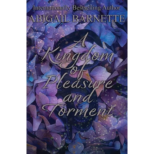 A Kingdom of Pleasure and Torment - Paperback