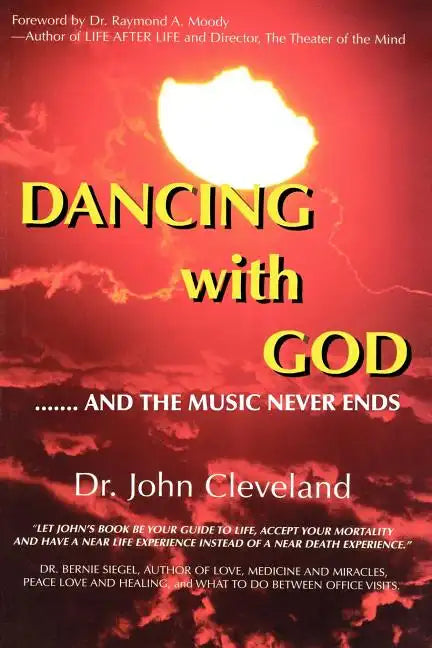 They Danced with God: ....... and the Music Never Ends - Paperback