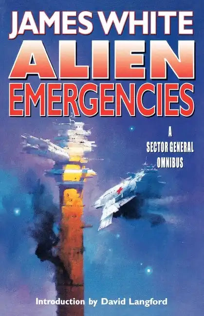 Alien Emergencies: A Sector General Omnibus - Paperback