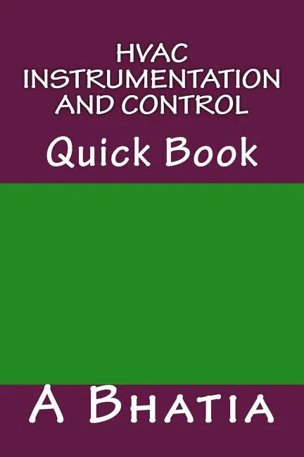 HVAC Instrumentation and Control: Quick Book - Paperback