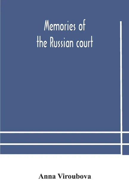 Memories of the Russian court - Paperback