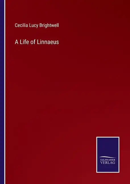 A Life of Linnaeus - Paperback