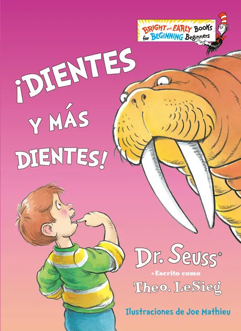 ¡Dientes Y Más Dientes! (the Tooth Book Spanish Edition) - Hardcover
