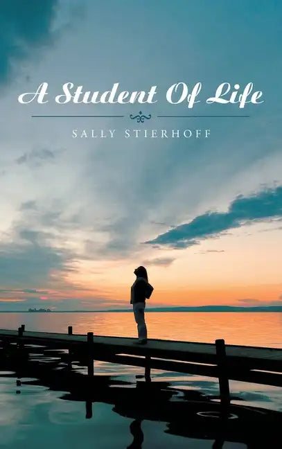 A Student of Life - Hardcover